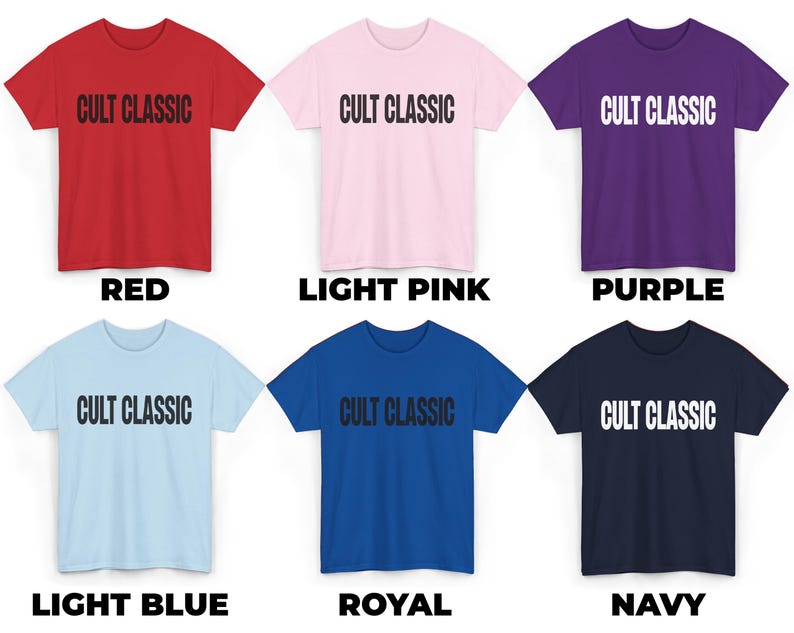 May include: Six t-shirts in different colors, each with the text "CULT CLASSIC" printed in black on the front. The colors are red, light pink, purple, light blue, royal blue, and navy.