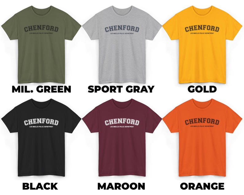 May include: Six t-shirts in different colors, each with the text "CHENFORD LOS ANGELES POLICE DEPARTMENT" printed in a white arch across the front. The colors are military green, sport gray, gold, black, maroon, and orange.