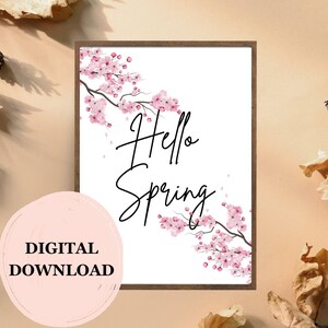 Hello Spring Floral Printable Art: Blossom Decor (Digital Download)