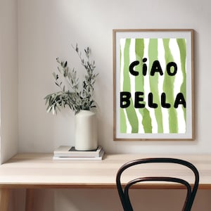 Ciao Bella Quote Wall Art Print | Italian Saying Digital Print Artwork | Gifts for her | Mothers Day Gift | Typography Poster | Italian Art