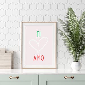 Printable Wall Art | Home Prints | Kitchen and Home Decor | Gifts for her | Ti Amo | Gifts for mum | Italian Prints | I love you | Gifts |