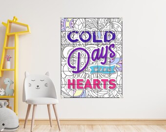 Cold Days Warm Hearts Collaborative Coloring Poster: Winter Classroom Mural (PDF Download