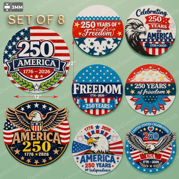 America 250 SVG Bundle Set of 8 Patriotic Door Hanger Designs, 1776–2026 Independence Day Laser Cut Round Sign Files /B498