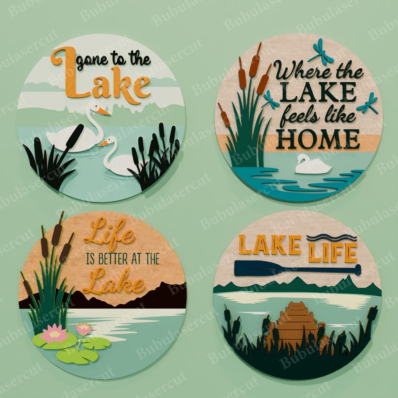 May include: Four round wooden lake-themed decorations. Each features a different lake scene with text: "gone to the lake", "Where the lake feels like HOME", "Life is better at the Lake", and "LAKE LIFE". Each has a unique design.