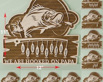 Personalized "We Are Hooked On Papa" Fishing Sign Laser Cut File | Fishing Dad Gift for Dad Father's Day Gift Fisherman Family /B73