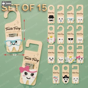 May include: A set of 15 wooden Tooth Fairy door hangers. Each hanger features a tooth design with various accessories, including glasses, a bow, and a pirate hat. The large hangers measure 8.5 inches in height and 3.2 inches in width.