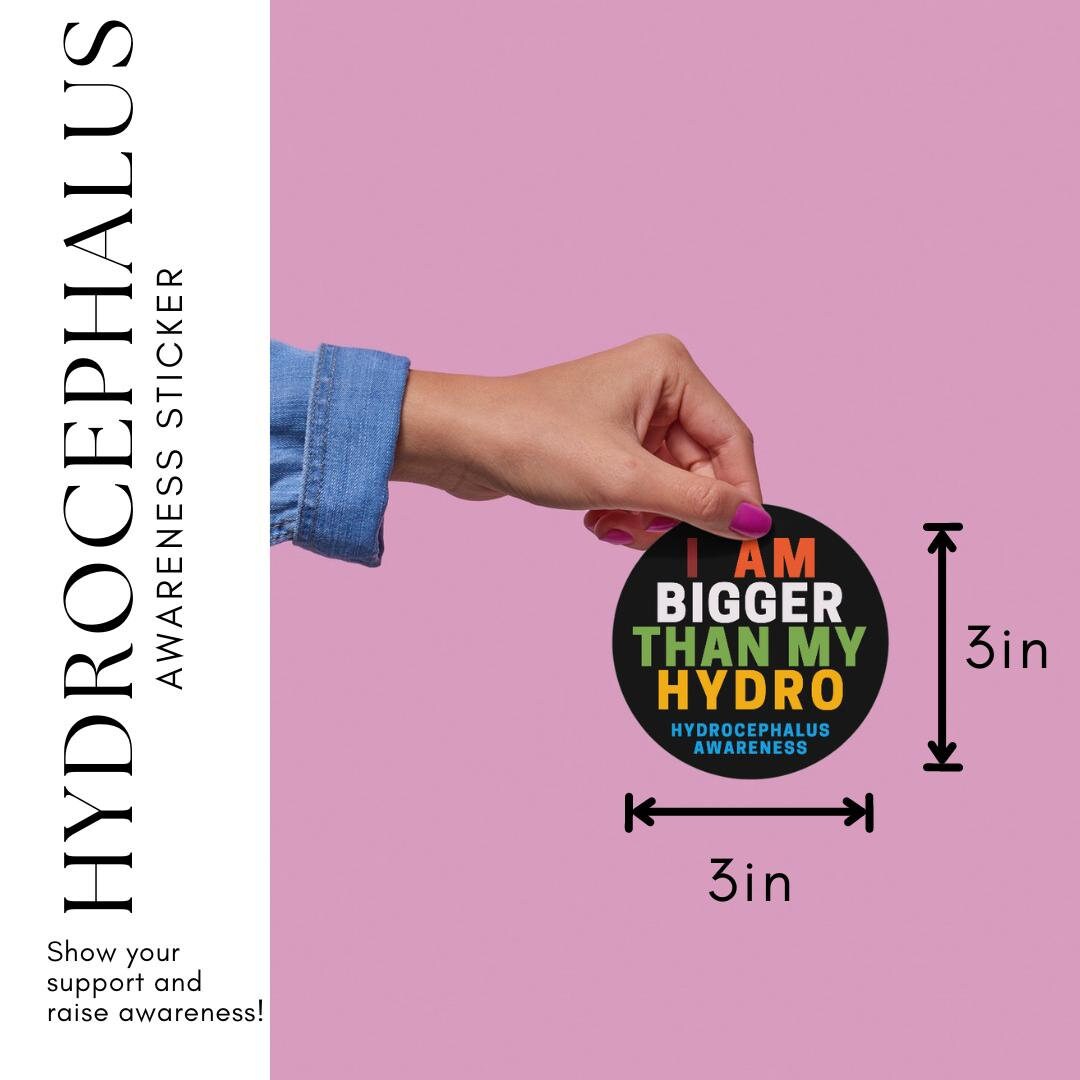 I Am Bigger Than Hydro, Hydrocephalus Awareness, Advocate Sticker - Etsy