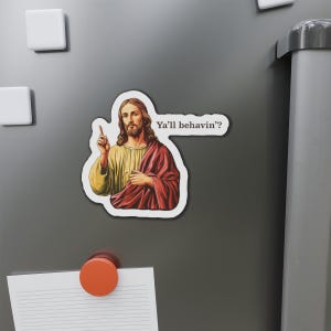 Funny Jesus Meme Magnet Christian Magnet Religious Humor Gift Pastor Gift Funny Meme Magnet Jesus Fridge Magnet Christian Humor Funny Gift