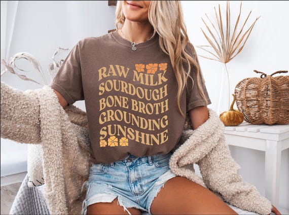 Homestead Shirt Traditional Food Shirt Health Freedom Shirt Crunchy Mom Gift Natural Living Raw Milk Sourdough Cotton Tee Holistic Health