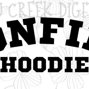 Bonfire Hoodie PNG - Black Text Outdoors Fire Camping - DTF Sublimation Design - Simple Block Text Varsity Font - Hoodie Sweatshirt
