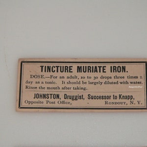 Antique Tincture Muriate Iron Label, from Johnston Pharmacist Rondout, N.Y.