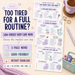 Op de afbeelding: Een driepaginalang menu voor lichaamsverzorging bij weinig energie, gedrukt op wit papier, met pastelkleurige koppen, checklists en illustraties van verzorgingsartikelen. De tekst luidt Too Tired For A Full Routine en 3-Page Menu.