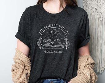 Reading Shirt, House Of Wind Books Club, Reading Gift, Reader Gift, Bookish Gift, Bookworm Gift, Book Club Gift, Funny Book Lover.