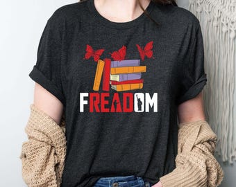 Reading Shirt,FREADOM, Reading Gift, Reader Gift, Bookish Gift, Bookworm Gift, Book Club Gift, Funny Book Lover