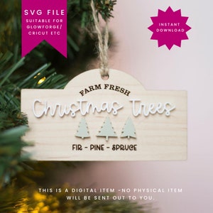 Christmas ornament SVG - Farm Fresh Christmas Trees , Laser Cut File, SVG for Glowforge, bauble svg, rustic ornament svg
