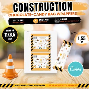 May include: Construction-themed chocolate-candy bag wrappers. The design features construction vehicles and safety cones on a yellow background. The wrappers are designed to print on 11x8.5 inch paper and are editable in Canva. The candy bag weighs 1.55 oz.
