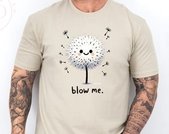 Adult Humor Tee: Blow Me Offensive Black T Shirt Gift for Boyfriend