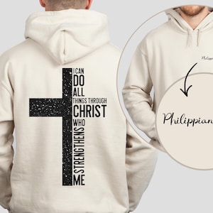 Philippians 4:13 Christian Hoodie – I Can Do All Things Through Christ Crewneck Sweatshirt