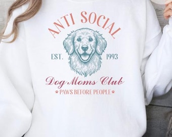 Dog Mom Sweatshirt: Funny Dog Lover Gift