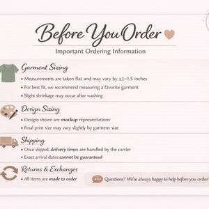 May include: A cream-colored graphic with the text "Before You Order" and "Important Ordering Information." It includes details on garment sizing, design sizing, and returns. A small heart graphic is present.