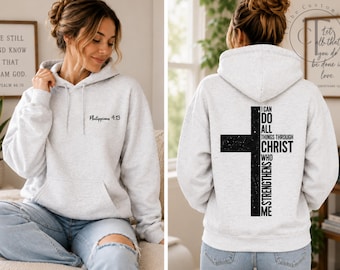 Philippians 4 13 Christian Hoodie – I Can Do All Things Through Christ Crewneck Sweatshirt