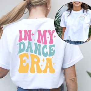 Retro Colored Dancer Unisex T-Shirt, Cute Dance Teacher Gift, Mom Life Apparel, Dance Team Gift for Teens, In My Dance Era Shirt, Oversized