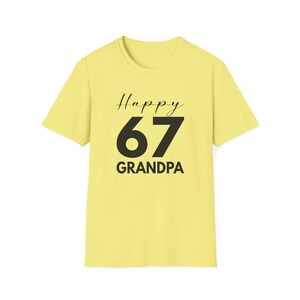 Grandpa Funny 67 Shirt: Grandpa Birthday Present Tee Cornsilk