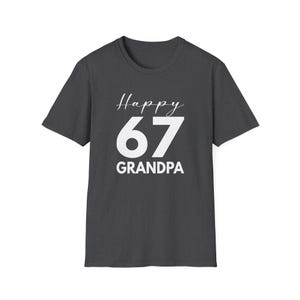 Grandpa Funny 67 Shirt: Grandpa Birthday Present Tee Dark Heather