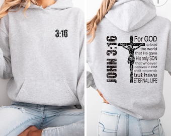 John 3 16 Hoodie: Christian Apparel Religious Clothing Faith Sweatshirt