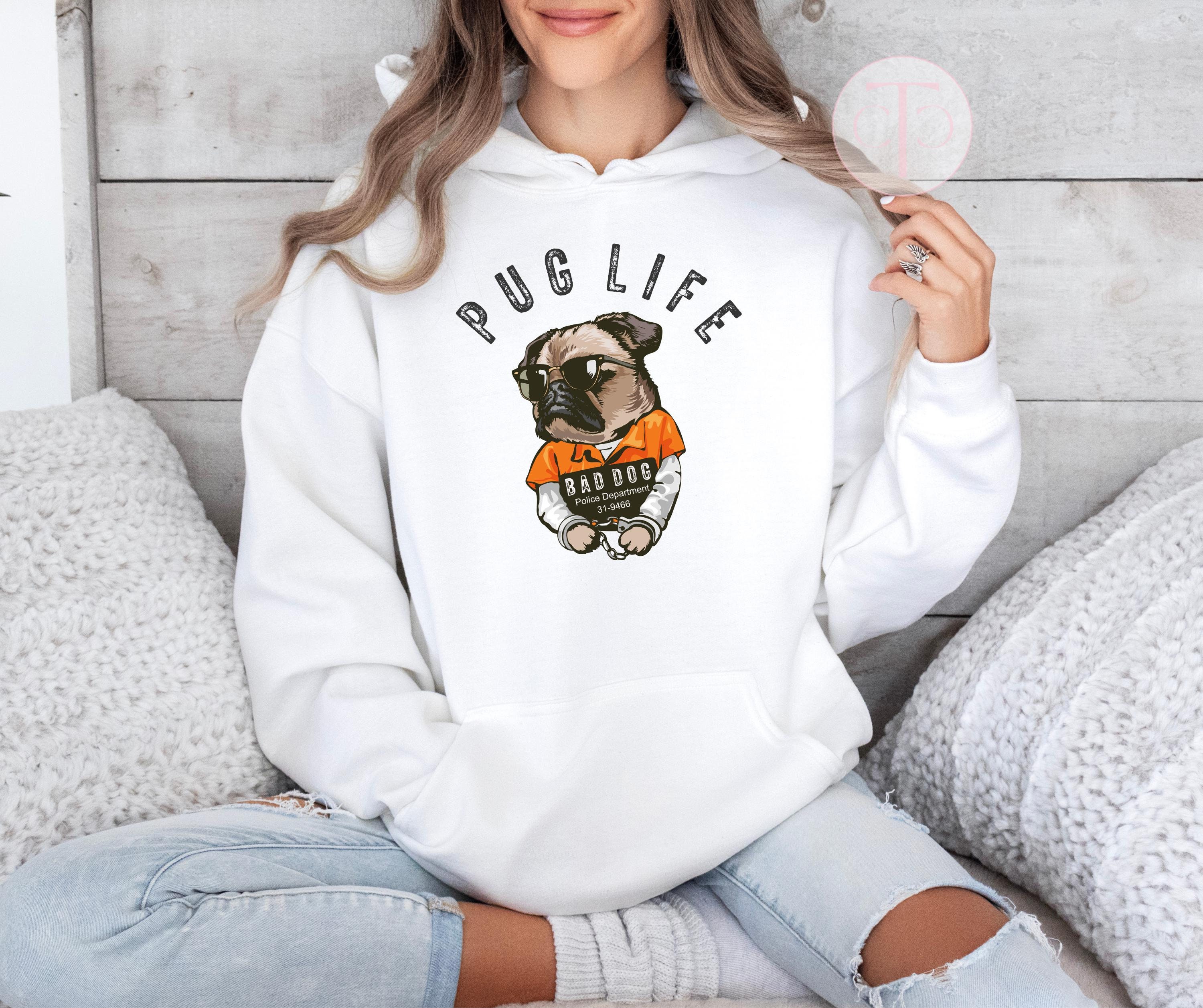 Pug Life Hoodie, Thug Life Oversize Sweatshirt, Unisex Pullover Dog Lover Gift, Pug Dog Mom & Dad Apparel, Funny Dog Oversized Sweat Shirt