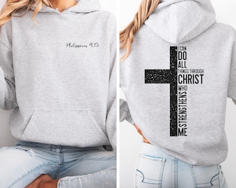 Philipper 4 13 Christlicher Hoodie - Ich kann alles durch Christus tun Rundhals-Sweatshirt