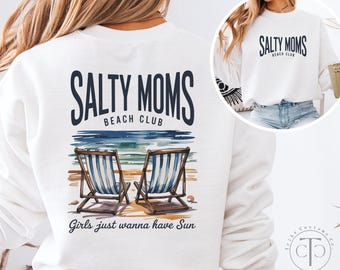 Salty Moms Beach Club Sweatshirt, Summer Vacation Casual Cozy Wear