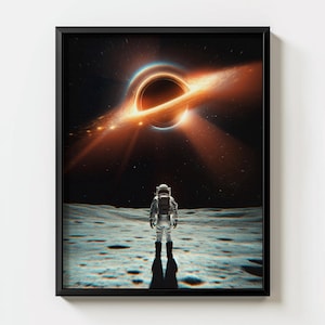 Astronaut facing Black Hole in Space Poster, Black Hole Wall Art, Galaxy Print, Outer Space Wall Decor