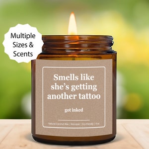 Personalized Tattoo Candle Gift, Smells Like She&#39;s Getting Tattoo Gift, Tattoo Artist Gift Got Inked, Custom Name New Tattoo Lover Birthday