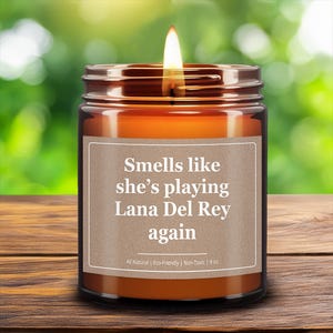 Personalized Lana Del Rey Candle Gift, Smells Like Playing Lana Del Rey Gift, Lana Del Rey Fan Gift, LDR Lover Lana Gift Funny Birthday Gift