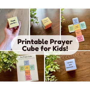 May include: A printable prayer cube for kids. The cube has six sides with different prayer prompts, including "Thank you for...", "I praise you because...", "Please help my friend...", "Forgive me for...", "God you are amazing", and "Please help me to..."
