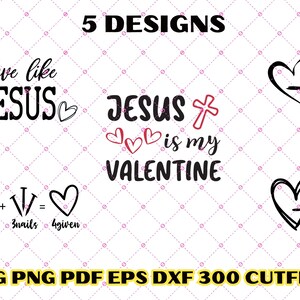 Jesus Valentine Svg, Valentine&#39;s Day Love Llike Jesus Svg, Jesus Heart svg, heart cross svg, Valentine&#39;s Day Jesus Svg, Religious Svg,Cricut