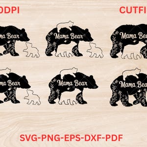 Peut inclure: Silhouettes de l'ours noir avec des accents floraux et le texte "Mama Bear". Chaque motif comprend un ours et un ou deux oursons. L'image comprend également le texte "300DPI", "CUTFILE" et "SVG-PNG-EPS-DXF-PDF".