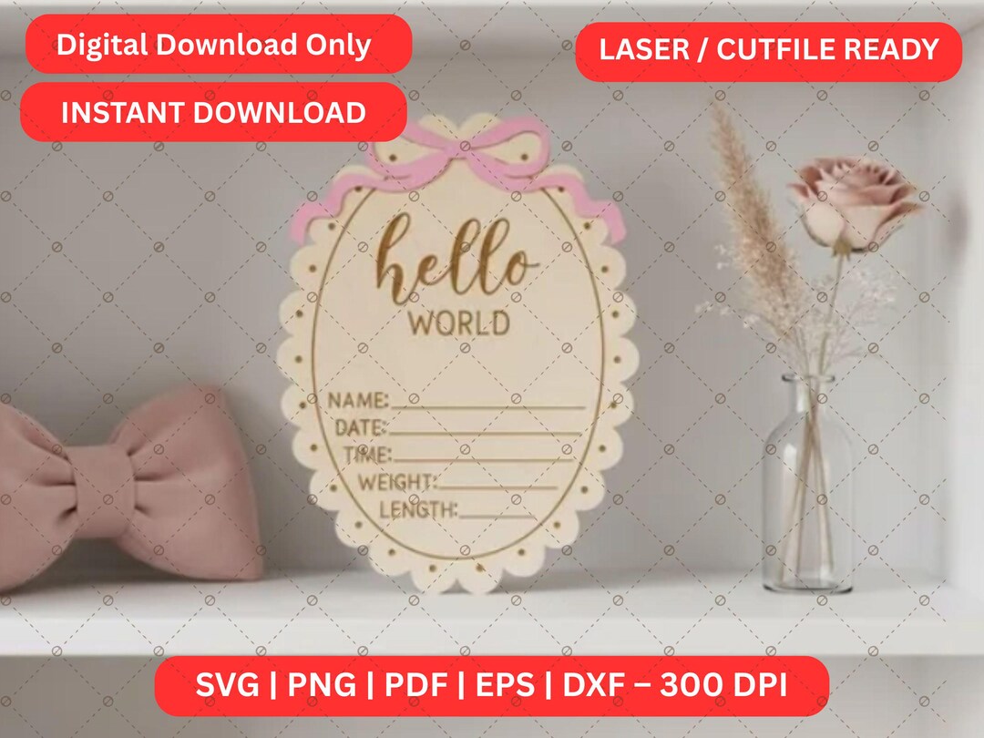 Baby Announcement Baby Laser Cut SVG File, Hello World Svg, Welcome ...