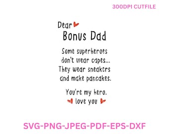 Bonus Dad Superhero Quote SVG PNG | Father's Day Gift (Cut File)