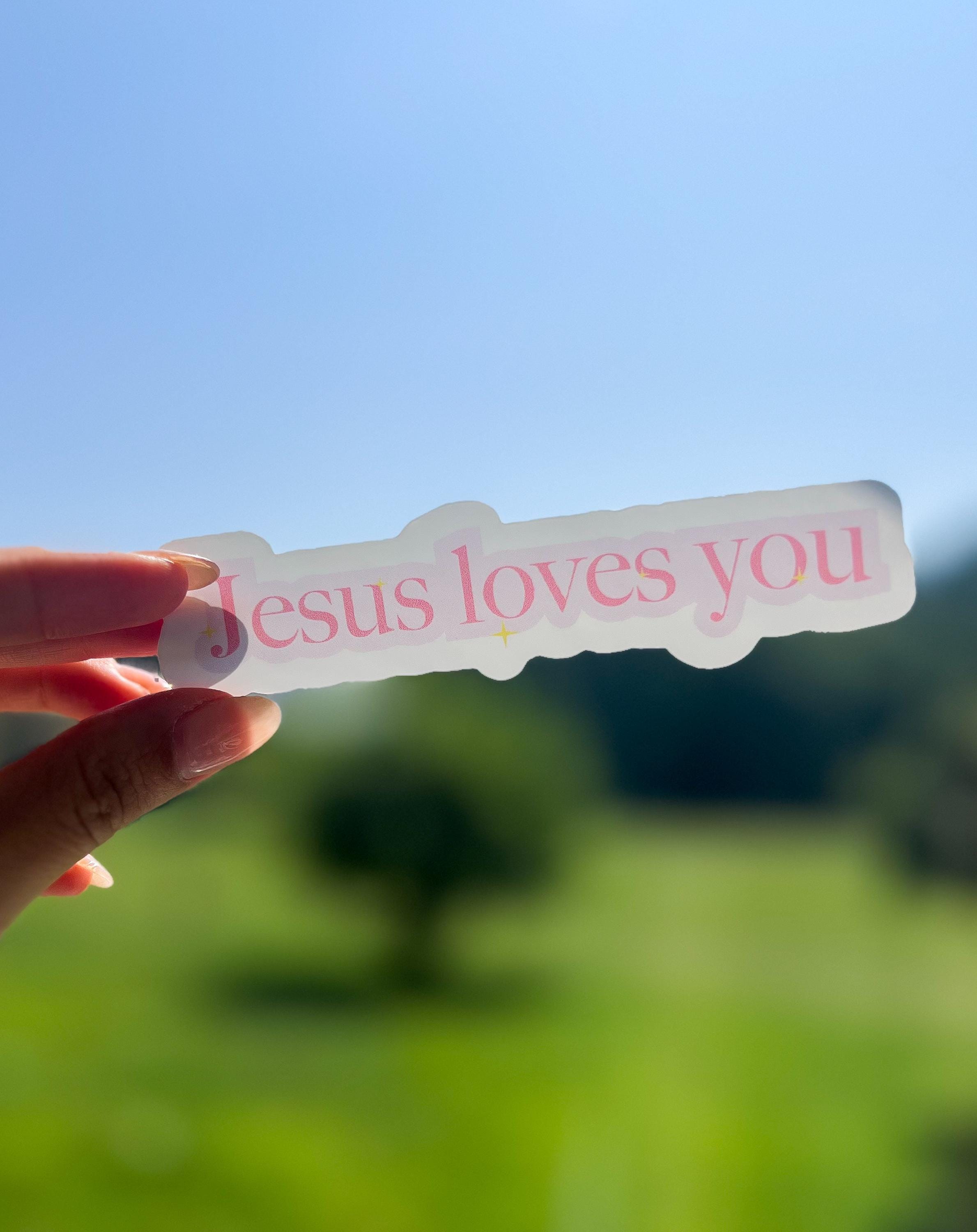 Jesus Loves You Sticker: Christian Transparent Glossy Vinyl