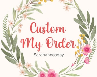 Custom my order - Sarahanncoday store vintage custom