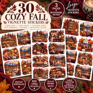 May include: A digital sticker sheet set titled 30 Cozy Fall Vignette Stickers, featuring three pages with ten stickers each. The illustrations depict autumn scenes including cabins, lakes, golden retrievers, pumpkins, and fall foliage in warm tones.
