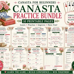 May include: A Canasta for Beginners practice bundle featuring 10 printable pages with game instructions, strategy guides, and score sheets. The design includes floral illustrations, playing cards, and text such as Canasta Practice Bundle.