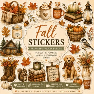 May include: A collection of fall-themed stickers featuring a basket of leaves, mugs with text, pumpkins, books, a lantern, a cabin, boots, a squirrel, a golden retriever, and signs with text including Fall Stickers, Sweater Weather, and Cozy Season.