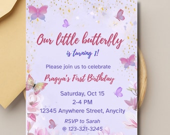 May include: A purple and white birthday invitation with a butterfly theme. The invitation says "Our little butterfly is turning 1!" and includes the text "Pragya's First Birthday", "Saturday, Oct 15", "2-4 PM", "12345 Anywhere Street, Anycity", "RSVP to Sarah", and "@123-321-3245".