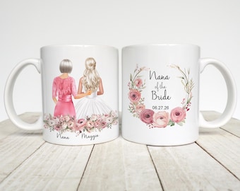 Personalized Nana of the Bride Mug, Grandmother Wedding Keepsake, Ceramic Coffee Cup