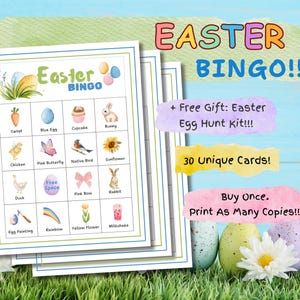 May include: A printable Easter Bingo game with 30 unique cards. The game features images of Easter-themed items like bunnies, eggs, and flowers. It also includes a free Easter egg hunt kit.