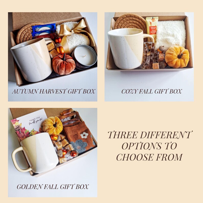 May include: Three gift box options are displayed, each with a fall theme. The boxes contain mugs, candles, and other seasonal items. Text on the image reads "Autumn Harvest Gift Box", "Cozy Fall Gift Box", and "Golden Fall Gift Box". The text also reads "Three Different Options to Choose From".