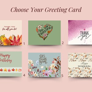 May include: An image showcasing six greeting card designs. The cards feature various themes, including autumn leaves, floral arrangements, and celebratory messages like "Thank You" and "Happy Birthday." The text "Choose Your Greeting Card" is at the top.